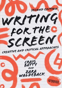 Omslagafbeelding: Writing for the Screen 2nd edition 9781352006025