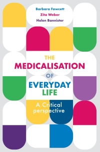 Cover image: The Medicalisation of Everyday Life 1st edition 9781352008272