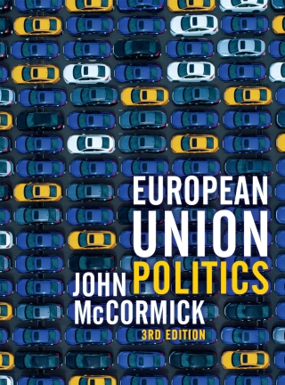 Cover image: European Union Politics 3rd edition 9781352009750