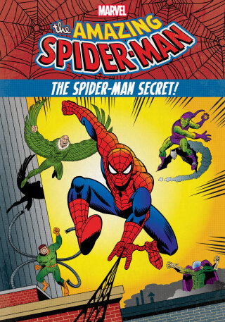 Cover image: The Amazing Spider-Man:: The Spider-Man Secret!