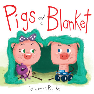 Cover image: Pigs and a Blanket 9781484725238