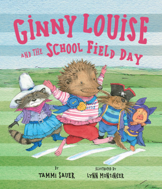 Cover image: Ginny Louise and the School Field Day 9781484730447