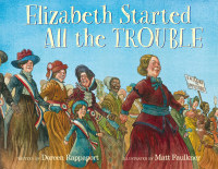 Cover image: Elizabeth Started All the Trouble 9780786851423