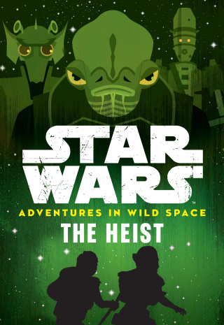 Cover image: Star Wars Adventures in Wild Space: The Heist