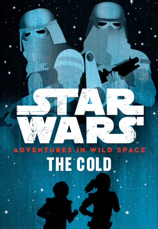 Cover image: Star Wars Adventures in Wild Space: The Cold 9781368003087