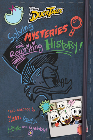 Cover image: DuckTales: Solving Mysteries and Rewriting History! 9781368008419
