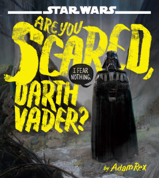 Cover image: Star Wars: Are You Scared, Darth Vader?