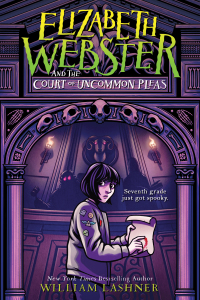 Cover image: Elizabeth Webster and the Court of Uncommon Pleas 9781368041287