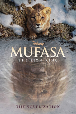 Cover image: Mufasa: The Lion King Novelization 9781368099318