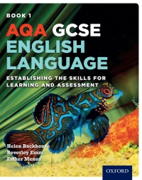 Cover image: AQA GCSE English Language: Book 1: Establishing the Skills for Learning and Assessment