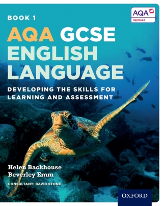 Cover image: AQA GCSE English Language: Book 1: Developing the skills for learning and assessment