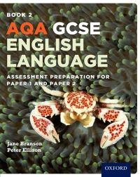 Cover image: AQA GCSE English Language: Book 2: Assessment preparation for Paper 1 and Paper 2