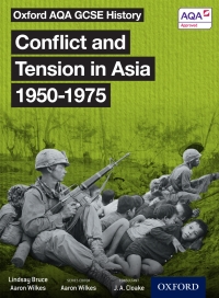 Imagen de portada: Oxford AQA GCSE History: Conflict and Tension in Asia 1950-1975 9780198412649