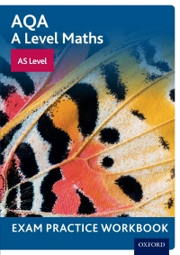 Cover image: AQA A Level Maths: AS Level Exam Practice Workbook