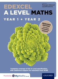 Cover image: Edexcel A Level Maths: Year 1 and 2: Bridging Edition