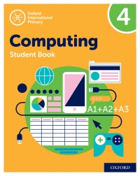 Cover image: Oxford International Primary Computing: Student Book 4: Oxford International Primary Computing: Student Book 4 9780198497820