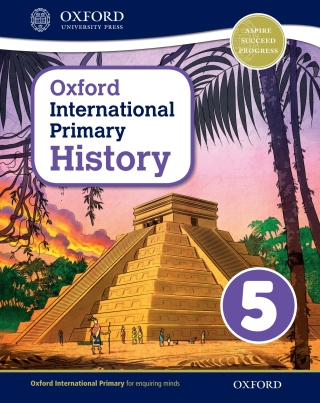 Cover image: Oxford International Primary History: Student Book 5 eBook: Oxford International Primary History Student Book 5 eBook
