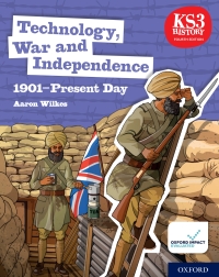 Cover image: KS3 History 4th Edition: Technology, War and Independence 1901-Present Day eBook 3 4th edition