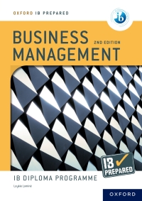 Cover image: Oxford IB Diploma Programme: IB Prepared: Business Management 2nd edition