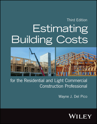 Cover image: Estimating Building Costs for the Residential and Light Commercial Construction Professional 3rd edition 9781394150113