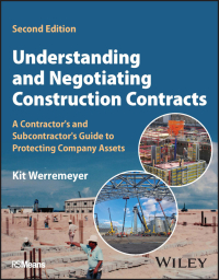 Cover image: Understanding and Negotiating Construction Contracts 2nd edition 9781394150205