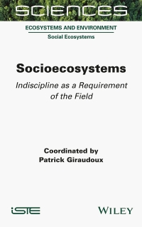 صورة الغلاف: Socioecosystems: Indiscipline as a Requirement of the Field 1st edition 9781789450521