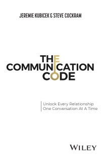 Cover image: The Communication Code 1st edition 9781394150533