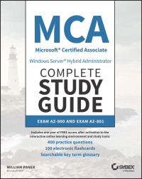 Cover image: MCA Windows Server Hybrid Administrator Complete Study Guide with 400 Practice Test Questions 1st edition 9781394155415