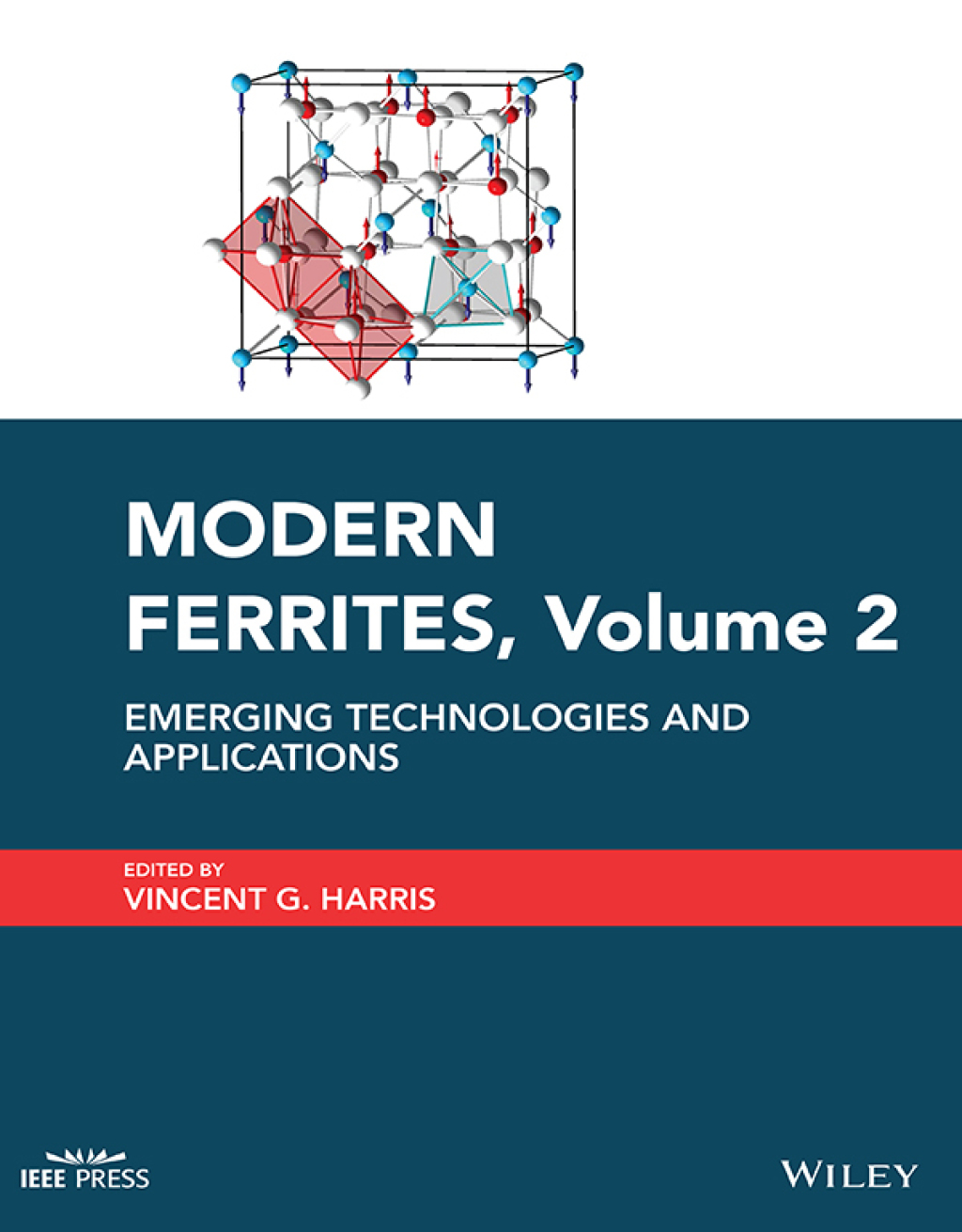 Modern Ferrites, Volume 2 Emerging Technologies and Applications 1st Edition