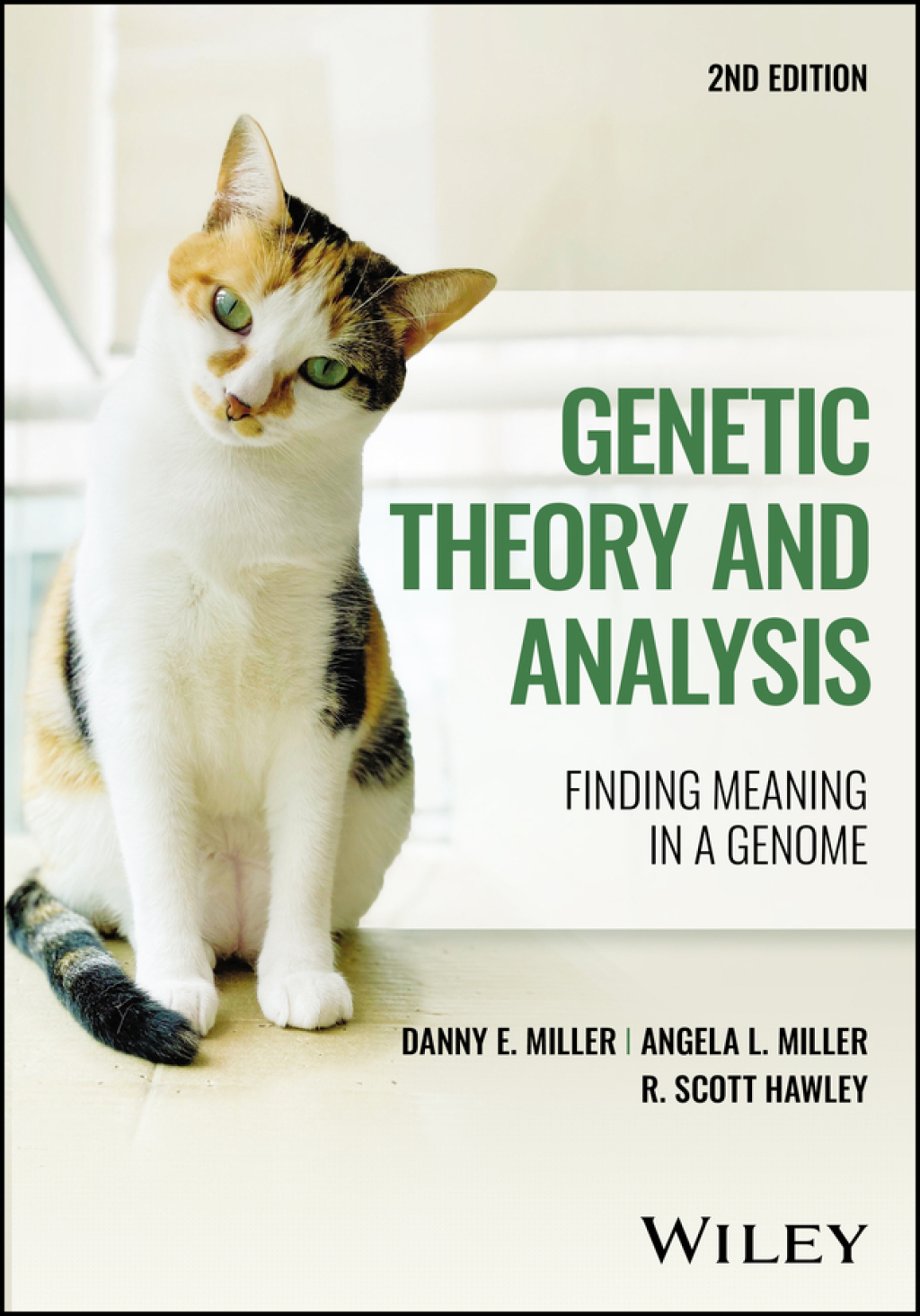Genetic Theory and Analysis Finding Meaning in a Genome 2nd Edition