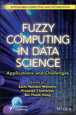 صورة الغلاف: Fuzzy Computing in Data Science 1st edition 9781119864929
