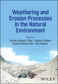 Imagen de portada: Weathering and Erosion Processes in the Natural Environment 1st edition 9781394157334