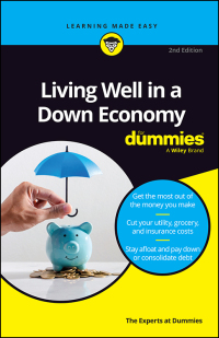صورة الغلاف: Living Well in a Down Economy For Dummies 2nd edition 9781394159642