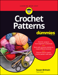 صورة الغلاف: Crochet Patterns For Dummies 1st edition 9781394162048