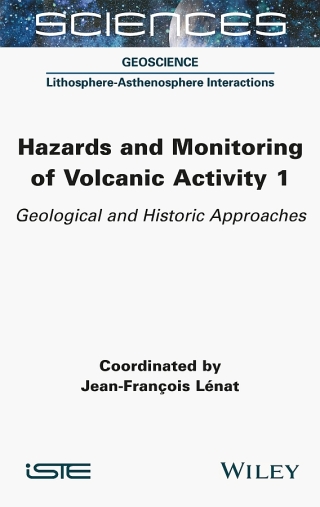 صورة الغلاف: Hazards and Monitoring of Volcanic Activity 1st edition 9781789450439