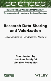 Imagen de portada: Research Data Sharing and Valorization: Developments, Tendencies, Models 1st edition 9781789450736