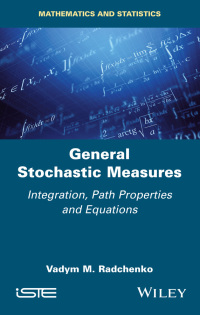 Imagen de portada: General Stochastic Measures 1st edition 9781786308283