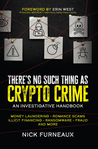 Cover image: There's No Such Thing as Crypto Crime 1st edition 9781394164820