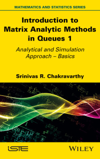 Imagen de portada: Introduction to Matrix Analytic Methods in Queues 1 1st edition 9781786307323