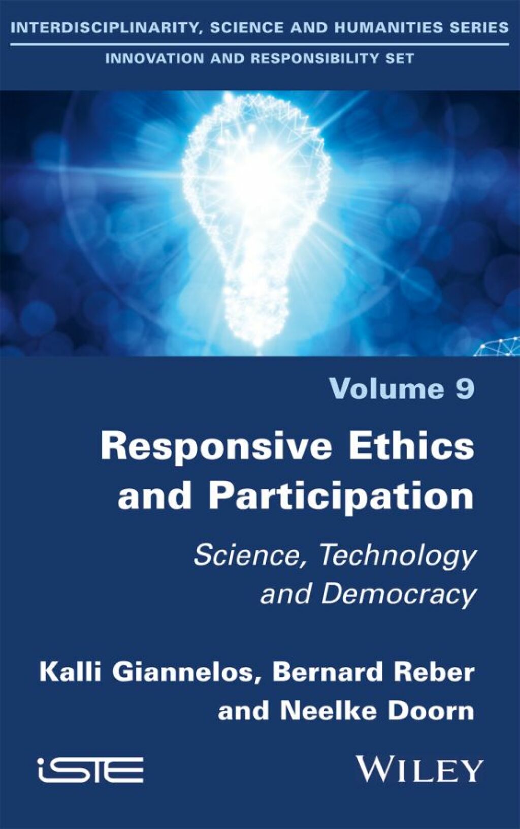 Responsive Ethics and Participation: Science, Technology and Democracy Science, Technology and Democracy 1st Edition