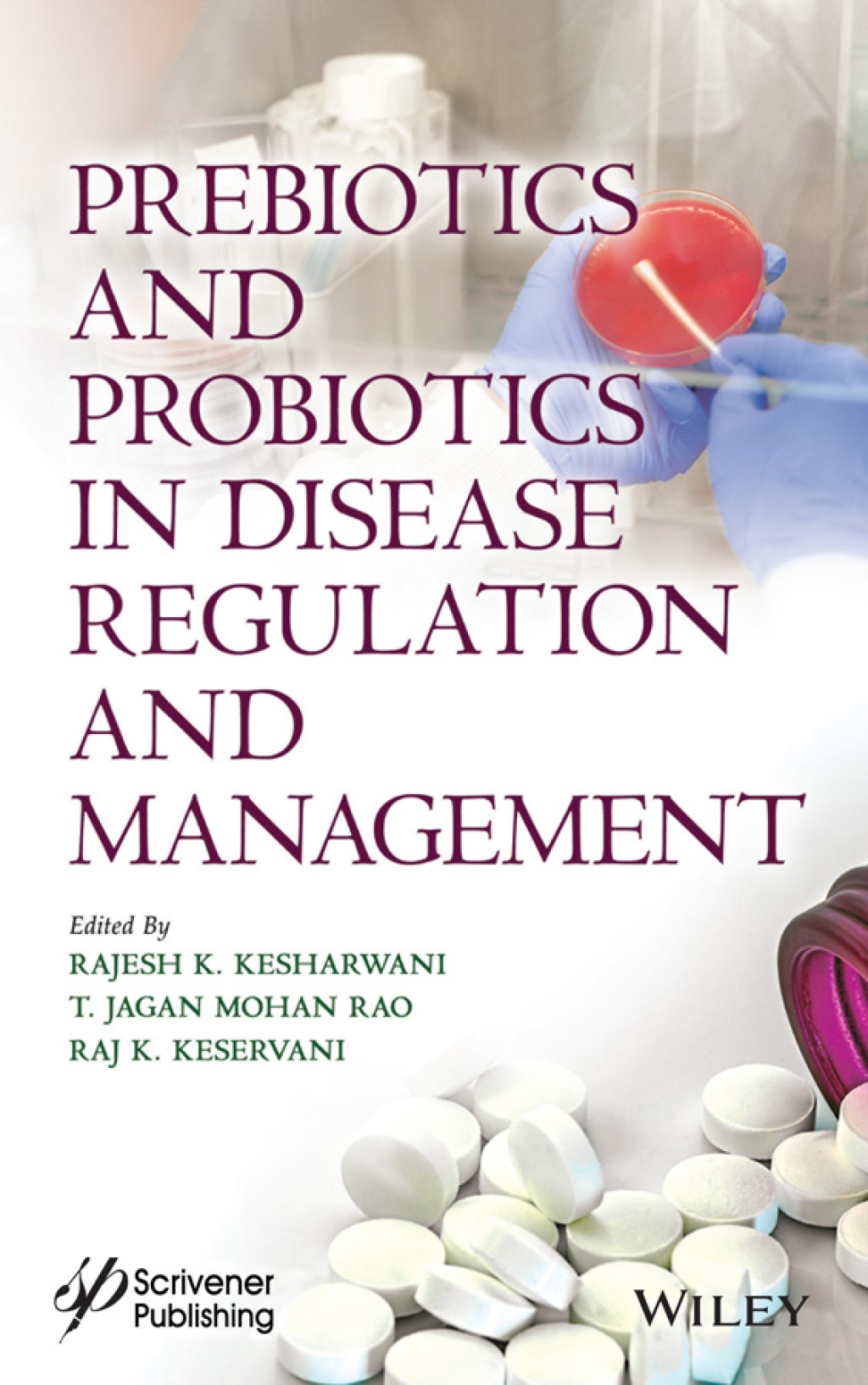 Prebiotics and Probiotics in Disease Regulation and Management 1st Edition