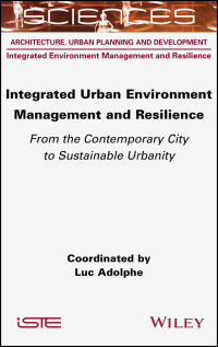 Imagen de portada: Integrated Urban Environment Management and Resilience 1st edition 9781789450774