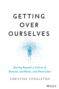 Cover image: Getting Over Ourselves 1st edition 9781394169856