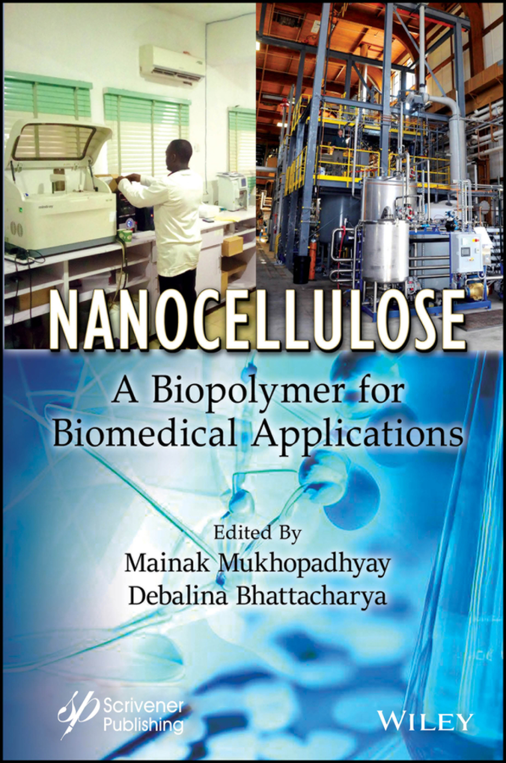 Nanocellulose A Biopolymer for Biomedical Applications 1st Edition
