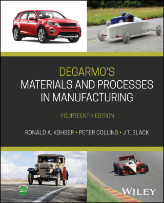 Cover image: DeGarmo's Materials and Processes in Manufacturing 14th edition 9781394173051