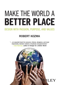 Imagen de portada: Make the World a Better Place: Design with Passion, Purpose, and Values 1st edition 9781394173471