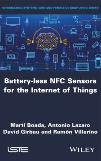 صورة الغلاف: Battery-less NFC Sensors for the Internet of Things 1st edition 9781786308368