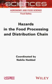Imagen de portada: Hazards in the Food Processing and Distribution Chain 1st edition 9781789450934