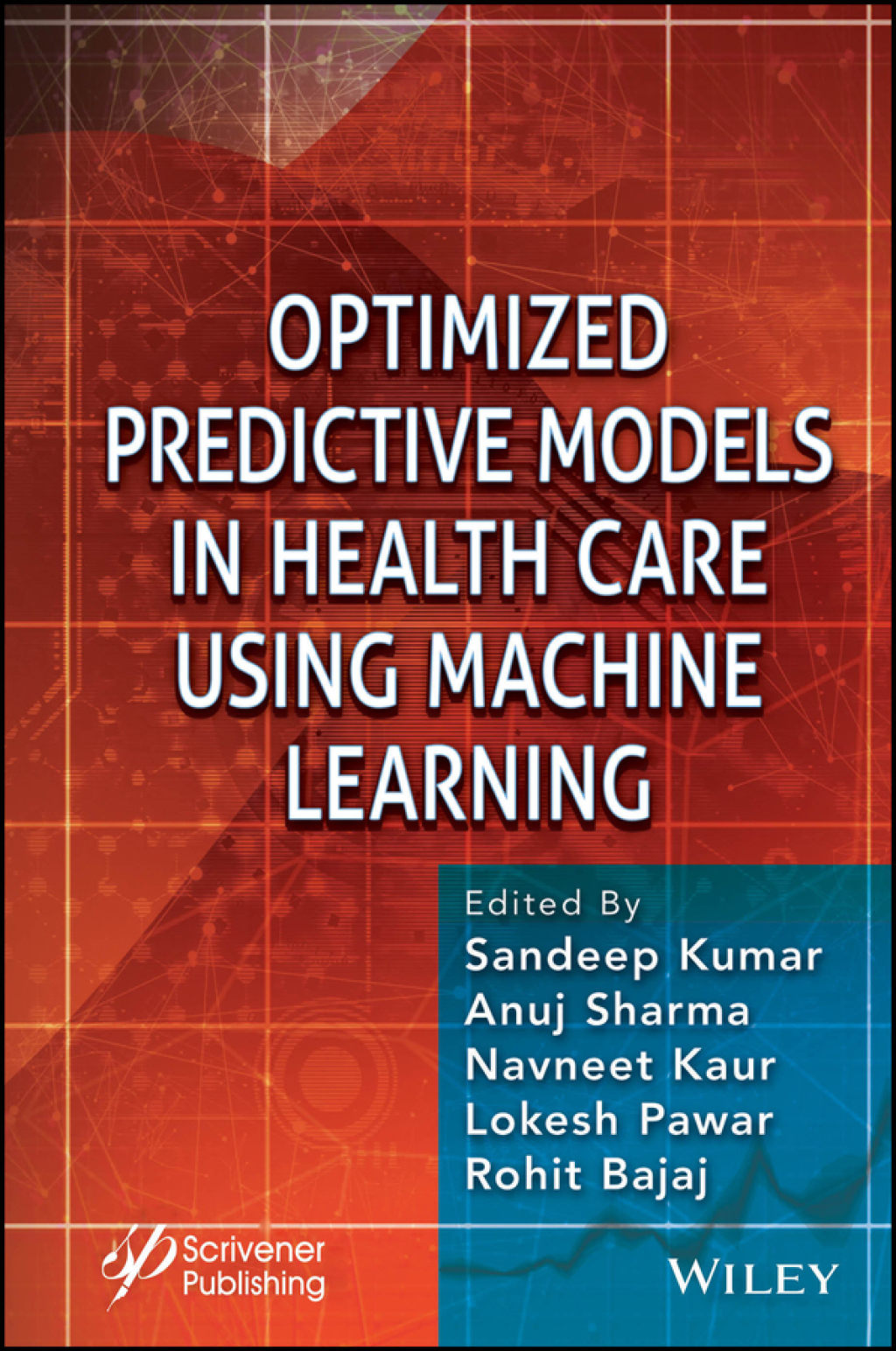 Optimized Predictive Models in Health Care Using Machine Learning 1st Edition