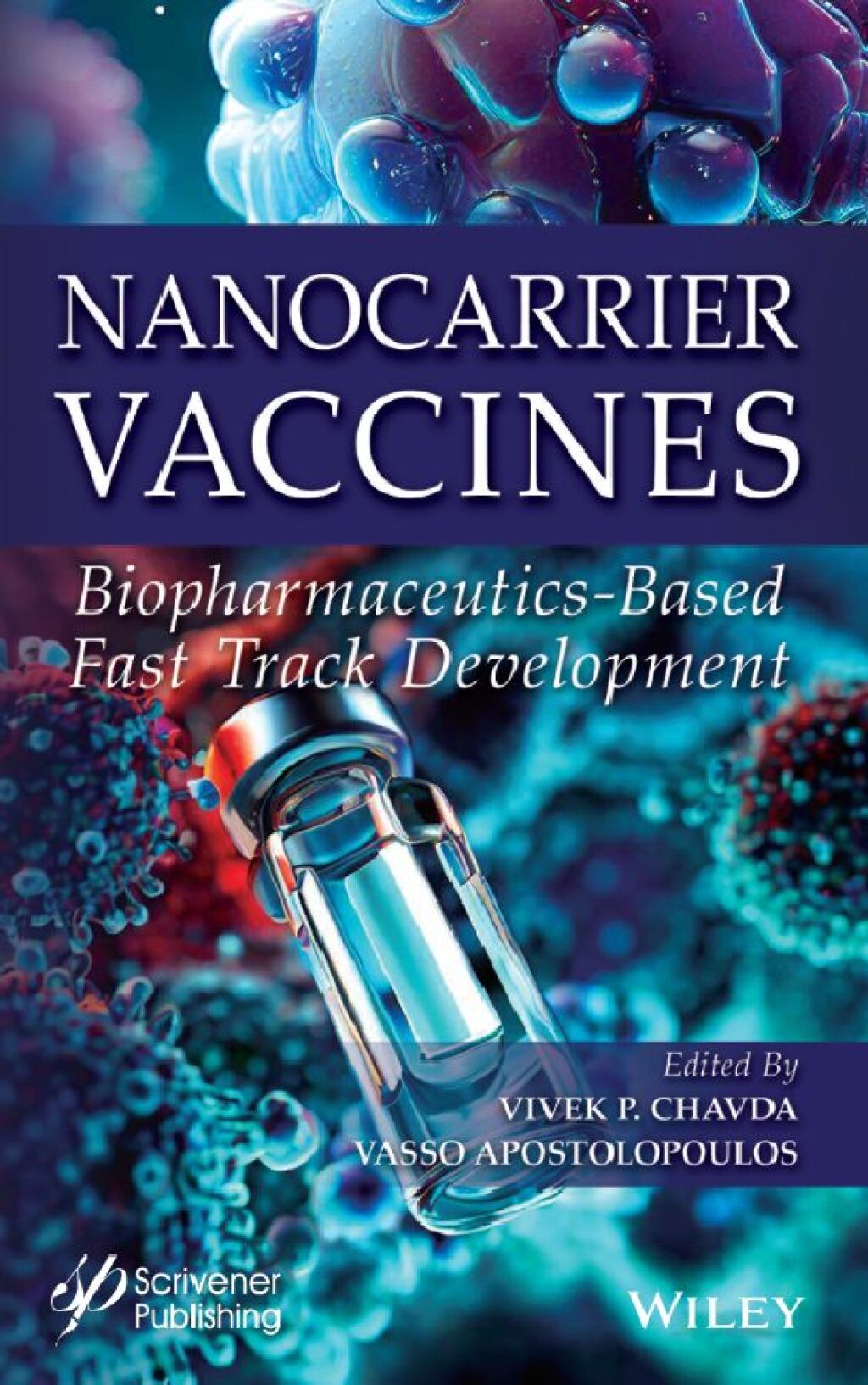 Nanocarrier Vaccines Biopharmaceutics-Based Fast Track Development 1st Edition